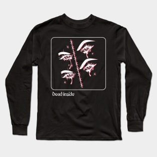 Dead Inside Eyes Goth Long Sleeve T-Shirt